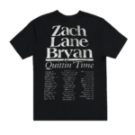 The Quittin Time Tour Zach Lane Bryan Shirt